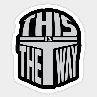 This is The Way Sticker